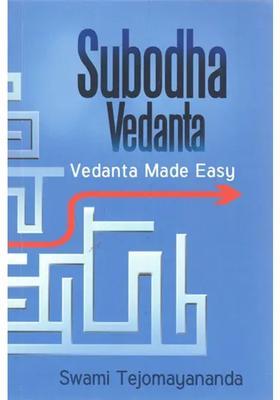 Subodha Vedanta Vedanta Made Easy