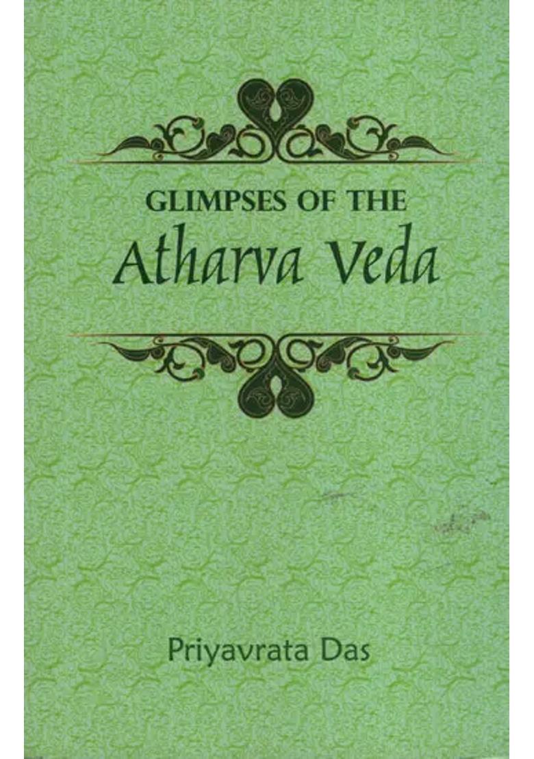 Glimpses Of The Atharva Veda - Indya
