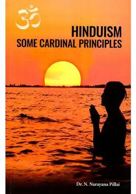 Hinduism- Some Cardinal Principles