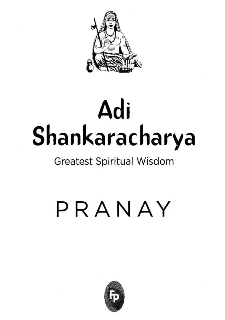 Adi Shankaracharya Greatest Spiritual Wisdom - Indya