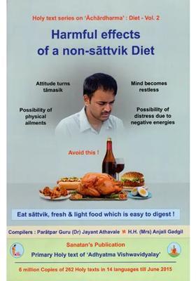 Harmful Effects Of A Non Sattvik Diet