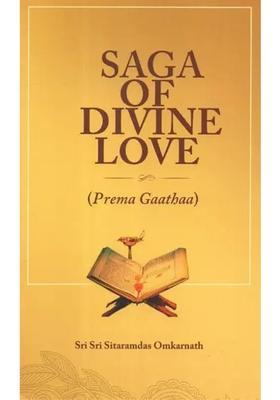Saga Of Divine Love Prema Gaathaa