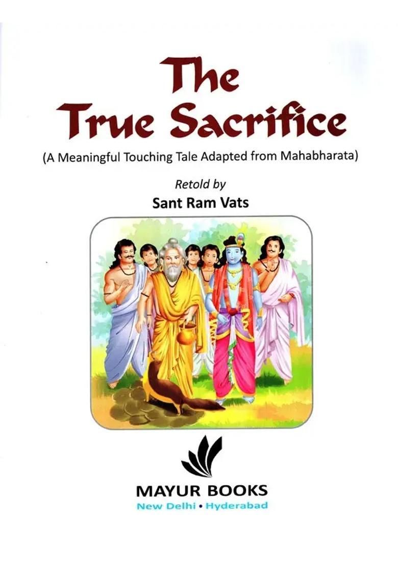 The True Sacrifice- A Meaningful Touching Tale Adapted From Mahabharata Children Book - Indya
