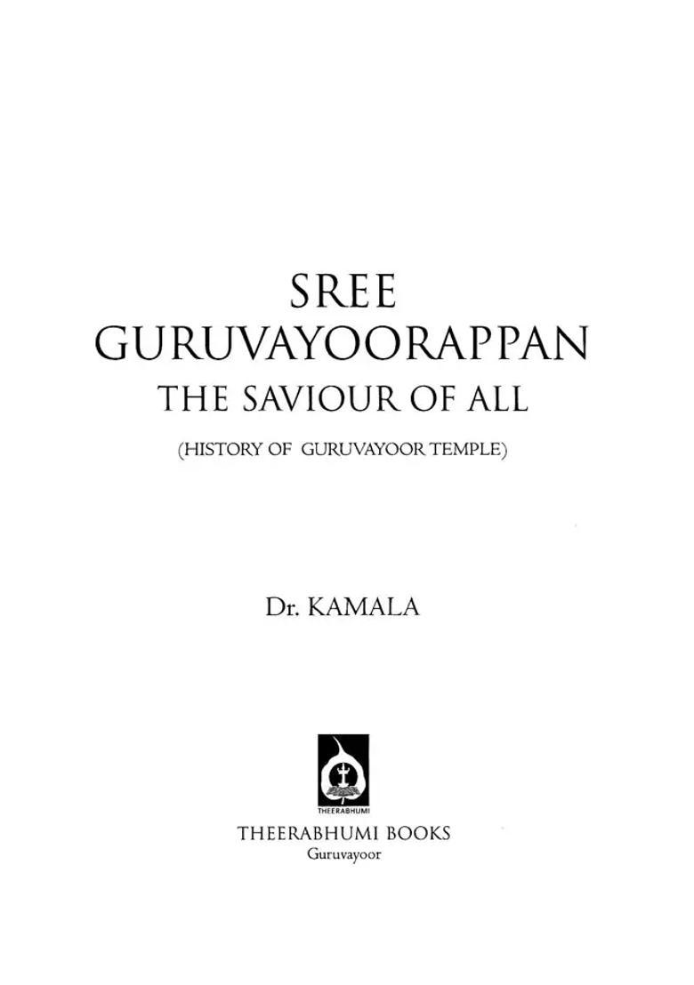 Sree Guruvayoorappan The Saviour Of All History Of Guruvayoor Temple - Indya