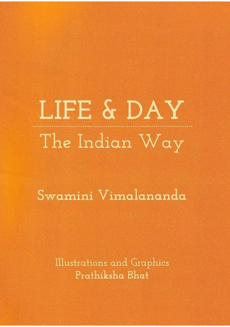 Life & Day- The Indian Way - Indya