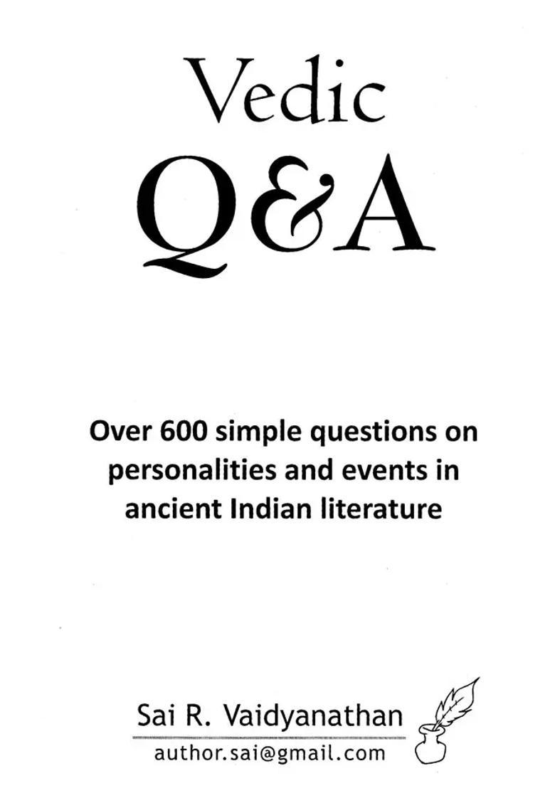 Vedic Q&A Over 600 Simple Questions On Personalities And Events In Ancient Indian Literature Quiz - Indya