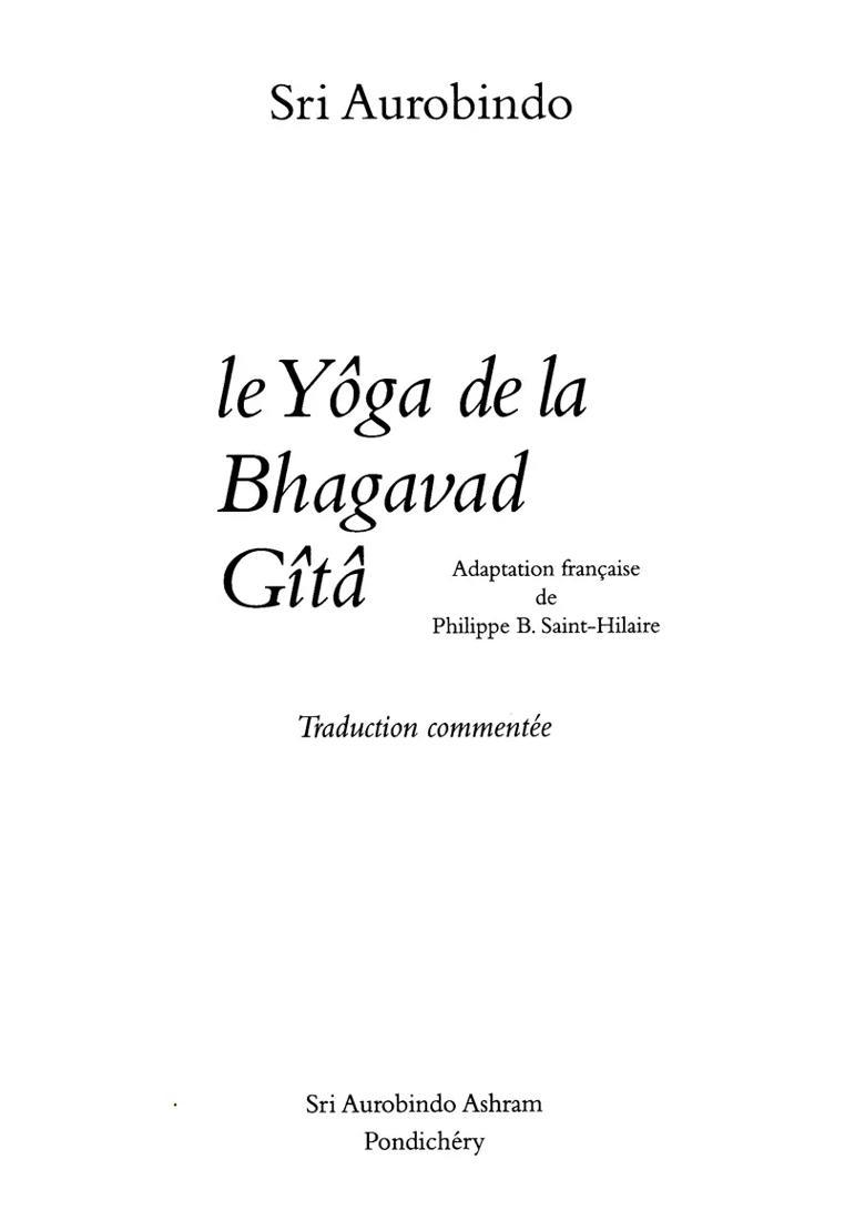 Le Yoga De La Bhagavad G T Le Yoga From The Bhagavad Gita French - Indya