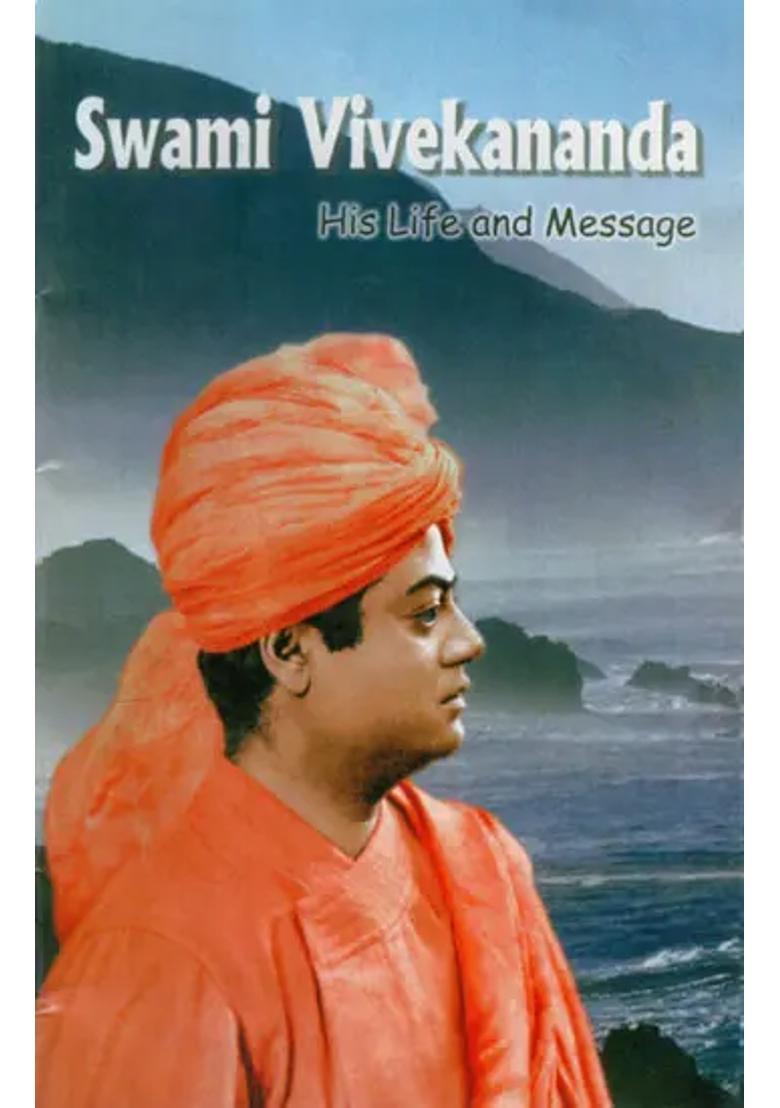 Swami Vivekananda-His Life And Message - Indya