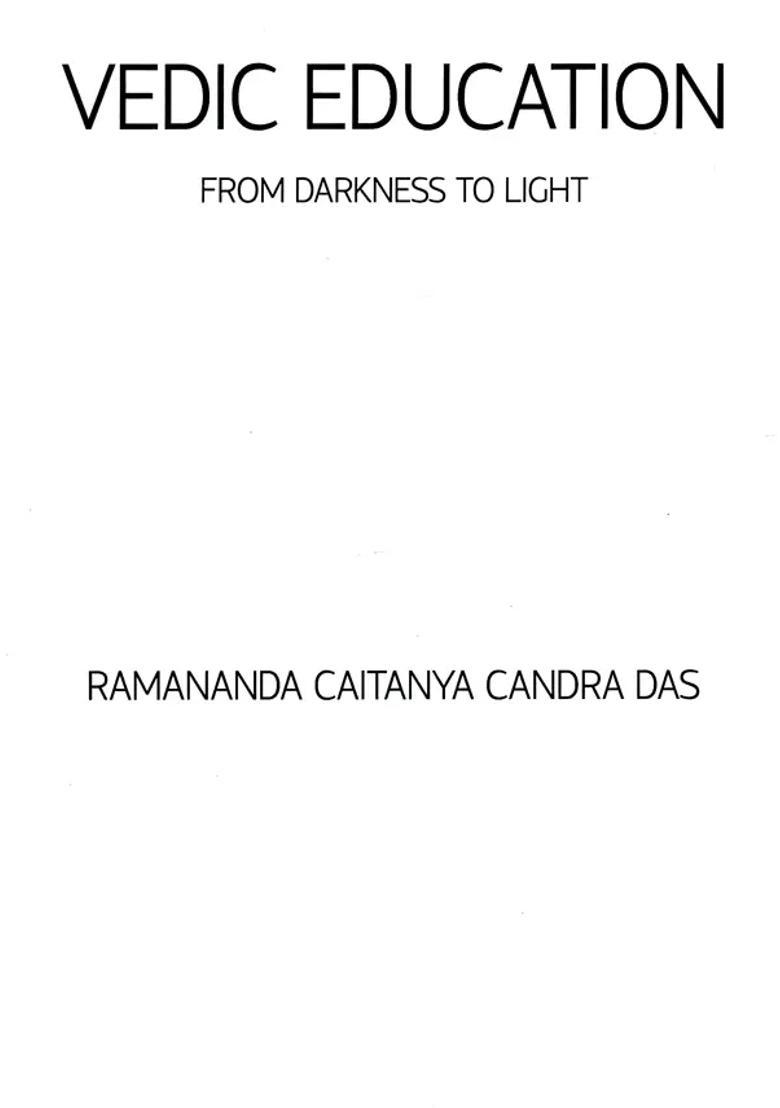 Vedic Education- From Darkness To Light - Indya