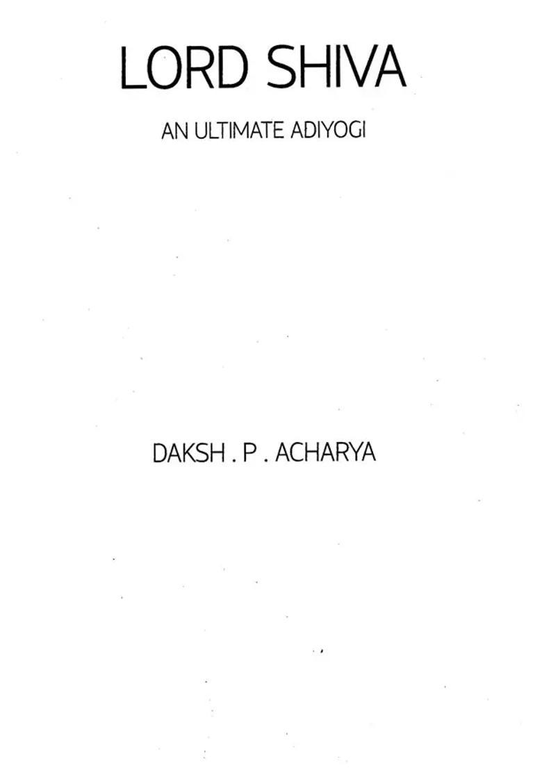 Lord Shiva An Ultimate Adiyogi - Indya