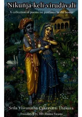 Nikunja-Keli-Virudavali A Collection Of Poems On Pastimes In The Bower With English Transliteration