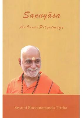 Sannyasa- An Inner Pilgrimage