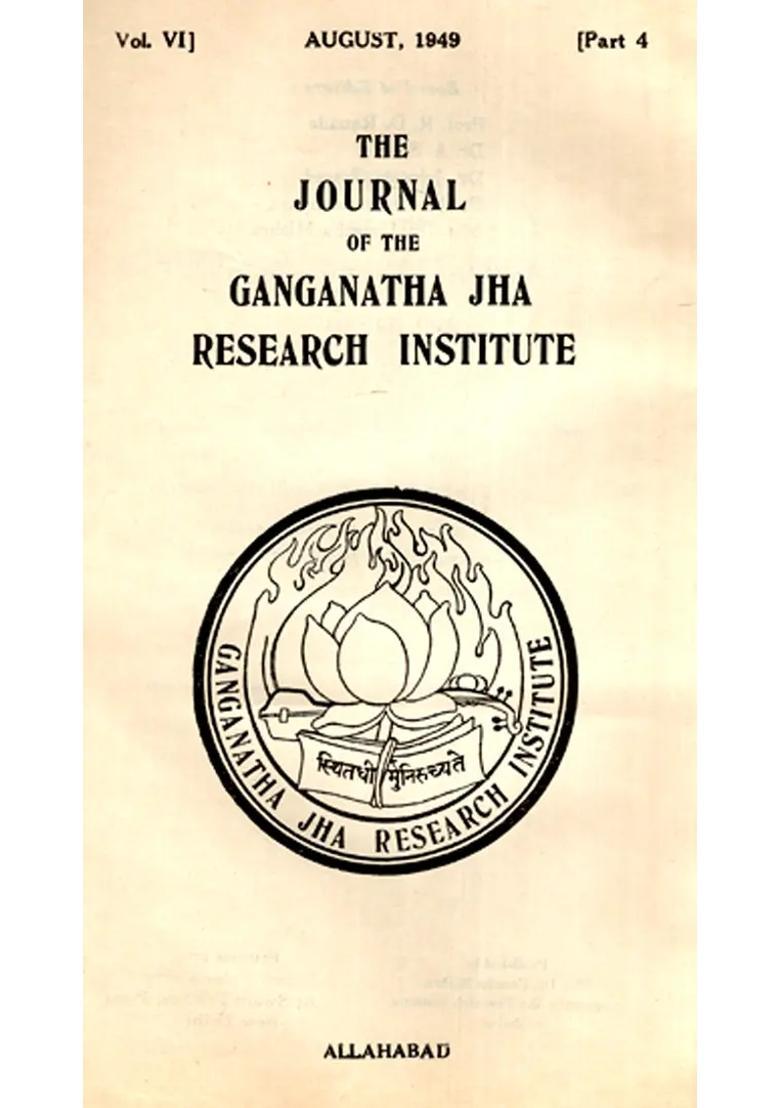 The Journal Of The Ganganath Jha Research Institute Vol-Vi August 1949 Part 4 An Old And Rare Book - Indya