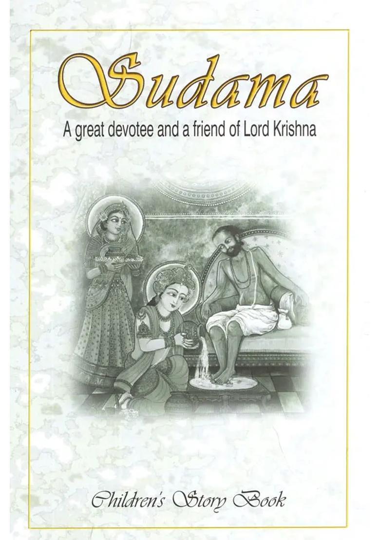 Sudama- A Great Devotee And A Friend Of Lord Krishna Children
