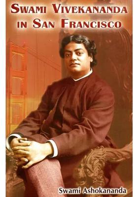 Swami Vivekananda In San Francisco