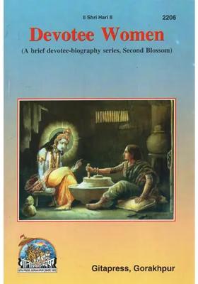 Devotee Women A Brief Devotee-Biography Series Second Blossom