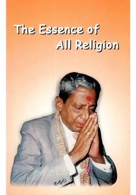 The Essence Of All Religion