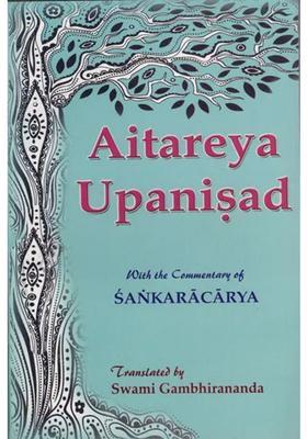 Aitareya Upanisad Of The Rigveda With The Commentary Of Sankaracarya Shankaracharya