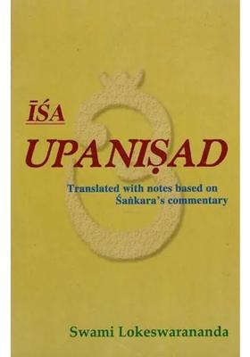 Isa Upanisad- Translated With Notes Based On Sankara
