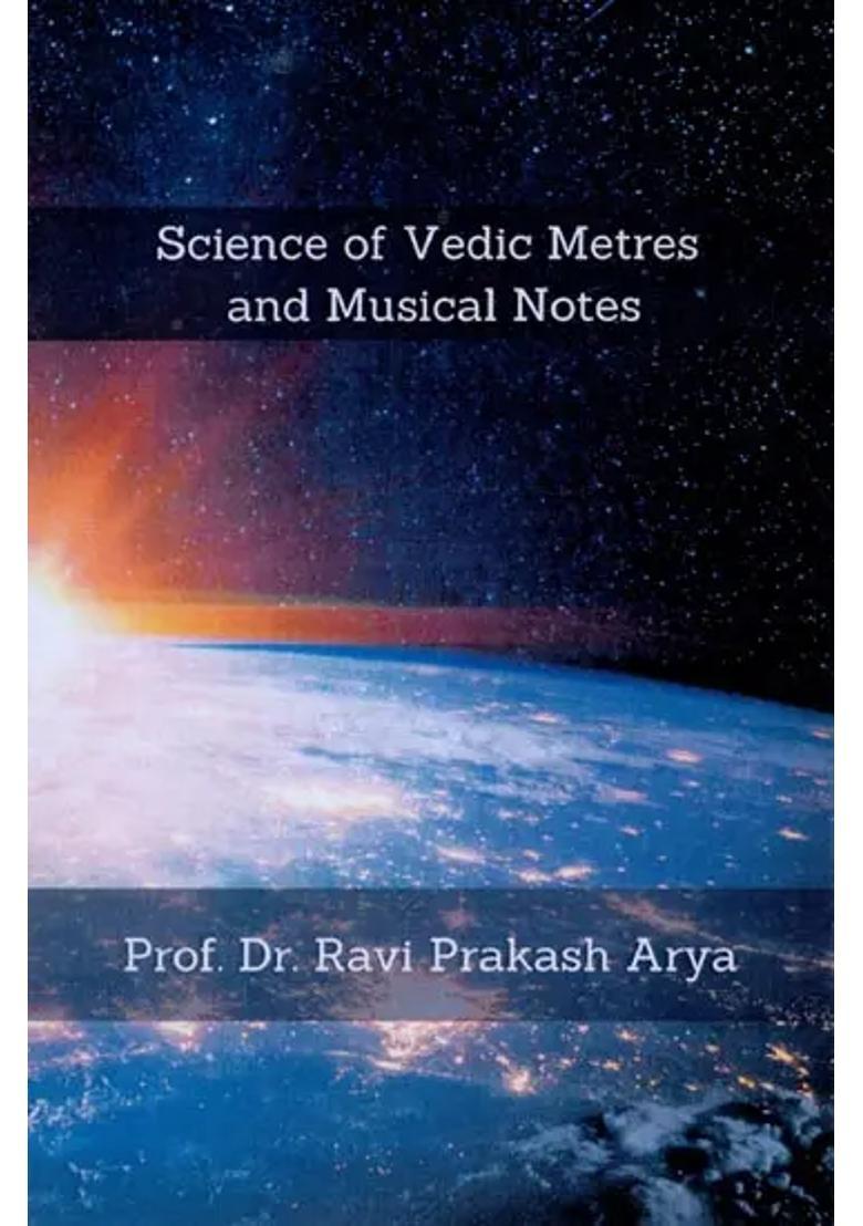 Science Of Vedic Metres And Musical Notes - Indya