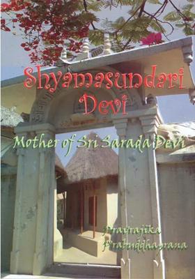 Shyamasundari Devi Mother Of Sri Sarada Devi