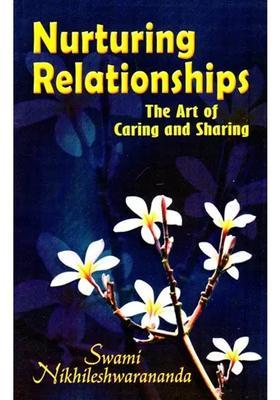 Nurturing Relationships The Art Of Caring And Sharing
