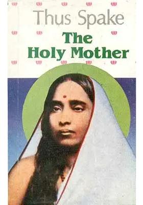 Thus Spake The Holy Mother