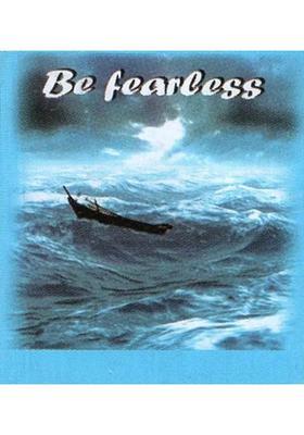 Be Fearless A Pocket Book