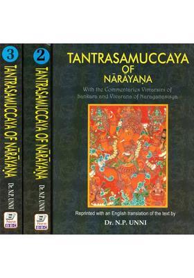 Tantrasamuccaya Of Narayana With The Commentaries Vimarsini Of Sankara And Vivarana Of Narayanasisya Set Of 3 Volumes