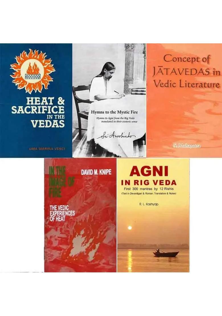 Agni In The Vedas Set Of 5 Books - Indya