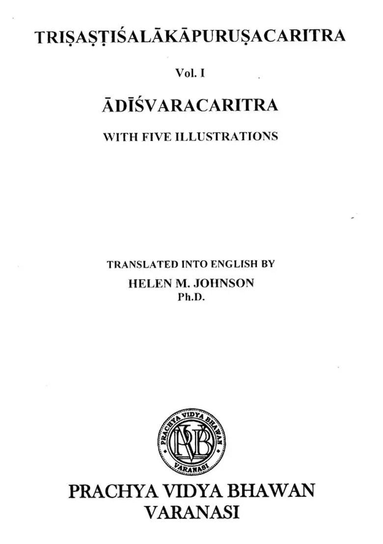 Trisastisalakapurusacaritra Set Of 3 Volumes - Indya