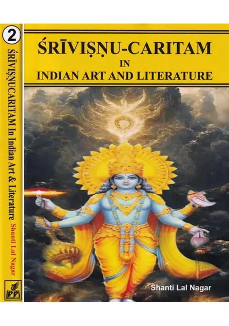 Srivisnu-Caritam In Indian Art And Literature Set Of 2 Volumes - Indya