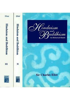 Hinduism And Buddhism An Historical Sketch In Three Volumes