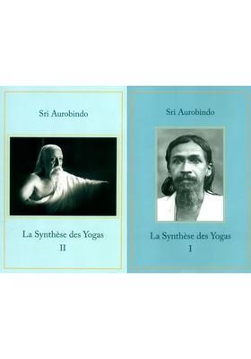 La Synthese Des Yogas- The Synthesis Of Yogas In French Set Of 2 Volumes