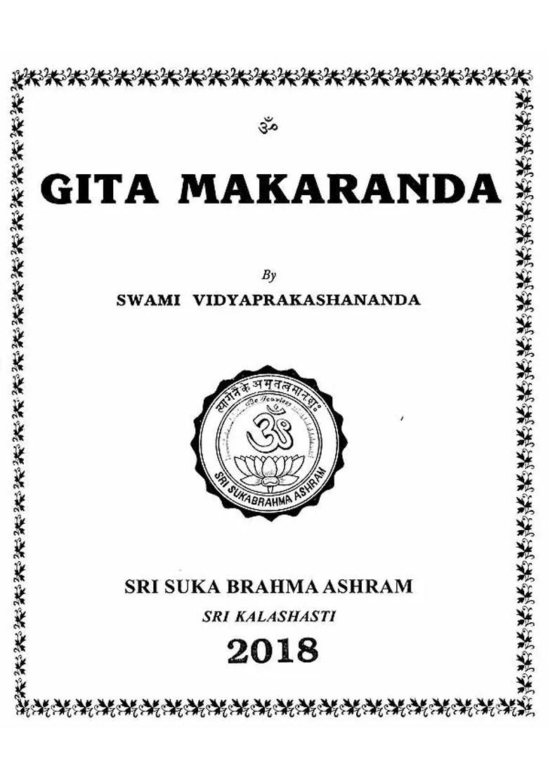 Gita Makaranda A Most Exhaustive Commentary On The Bhagavad Gita - Indya