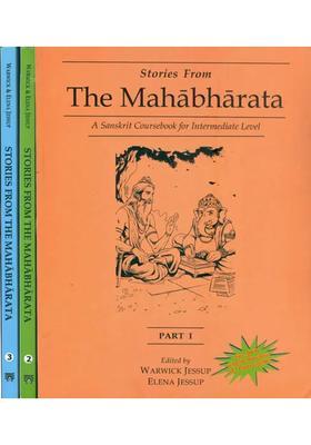 Stories From The Mahabharata - A Sanskrit Coursebook For Intermediate Level With Dvd Inside Set Of 3 Volumes