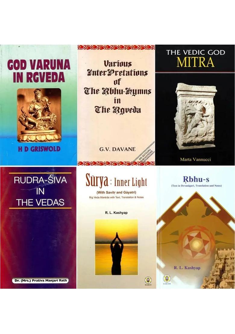 An Exhaustive Analysis Of Some Vedic Gods Set Of 6 Books - Indya
