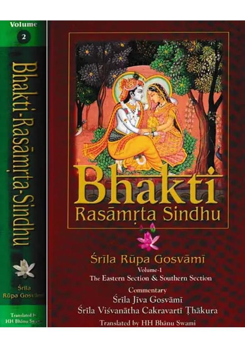 Bhakti Rasamrta Sindhu With The Commentary Of Srila Jiva Gosvami And Srila Visvanatha Cakravarti Thakura Set Of 2 Volumes - Indya