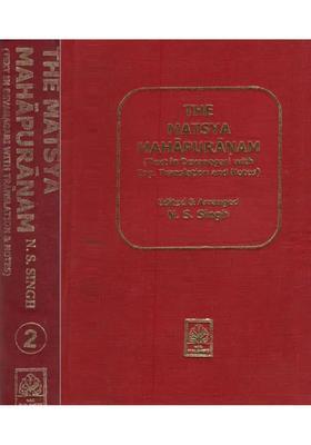 The Matsya Mahapuranam- Text In Devanagari With Translation And Notes In English With Set Of 2 Volumes Photo Copy Edition