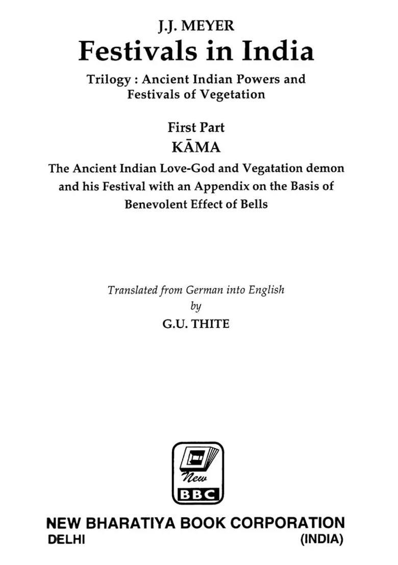 Festivals In India Trilogy Ancient Indian Powers And Festivals Of Vegetation Set Of 3 Volumes - Indya