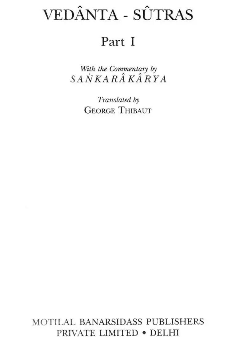 The Vedanta-Sutras - With The Commentary Of Sankaracarya Set Of 2 Parts - Indya