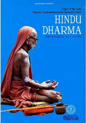 Hindu Dharma The Universal Way Of Life Voice Of The Guru Pujyasri Candrasekharendra Sarasvati Svami