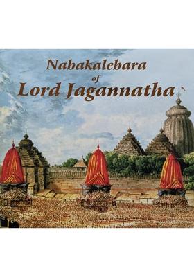 Nabakalebara Of Lord Jagannatha