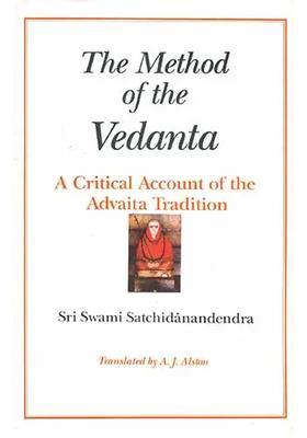 The Method Of The Vedanta A Critical Account Of The Advaita Tradition