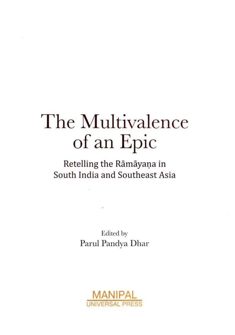 The Multivalence Of An Epic-Retelling The Ramayana In South India And Southeast Asia - Indya