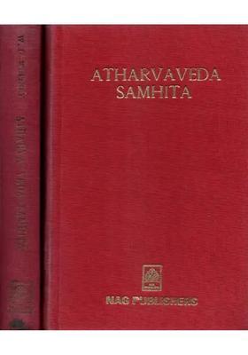 Atharva Veda Samhita- Text With English Translation Mantra Index And Names Of Risis And Devtas An Old And Rare Book Set Of 2 Volumes