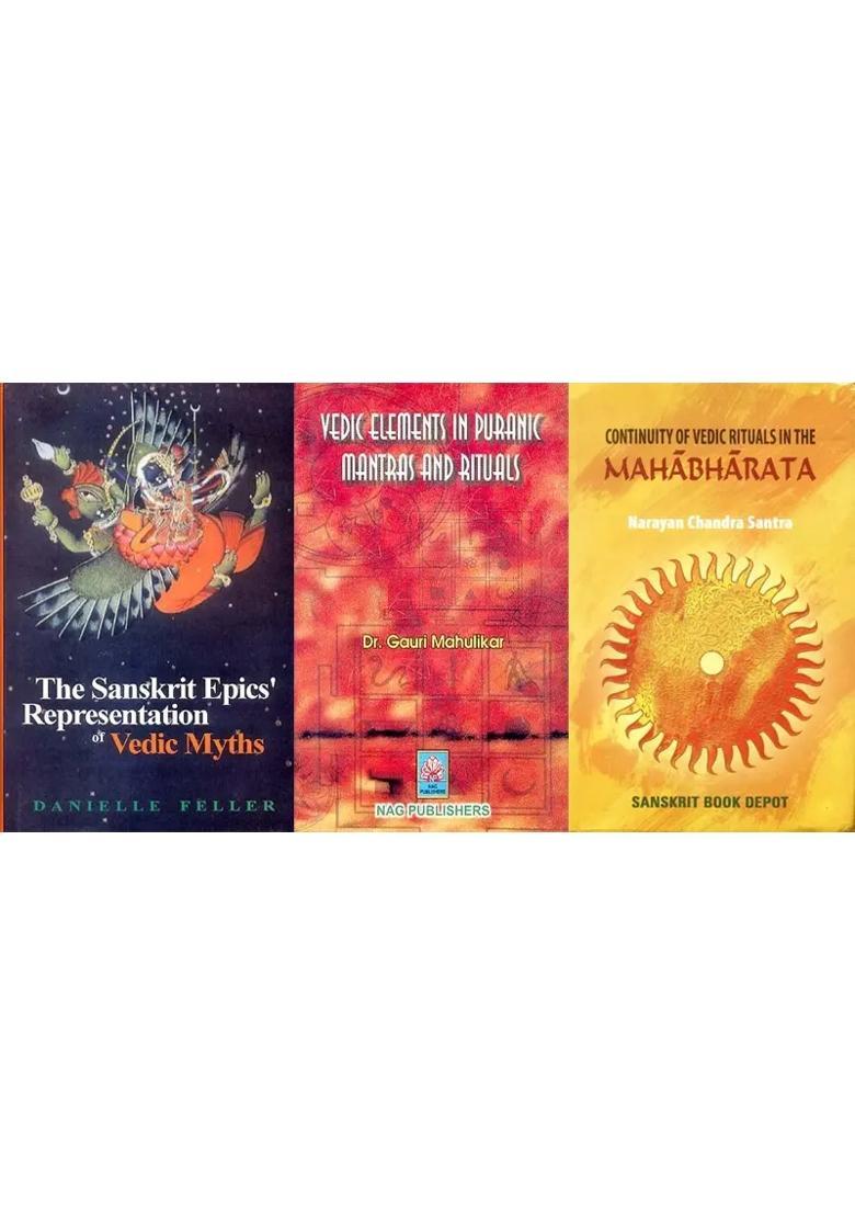 Vedic Ideals And Their Continuity In The Epics And Puranas Set Of 3 Books - Indya