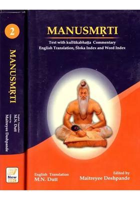 Manusmrti Text With Kullukabhatta Commentary English Translation Sloka Index And Word Index Set Of 2 Volumes