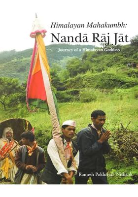 Himalayan Mahakumbh Nanda Raj Jat Journey Of A Himalayan Goddess