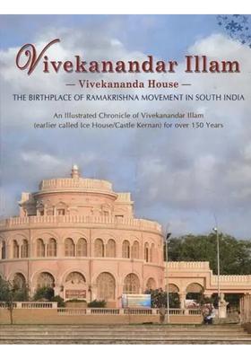 Vivekanandar Illam- Vivekananda House The Birthplace Of Ramakrishna Movement In South India